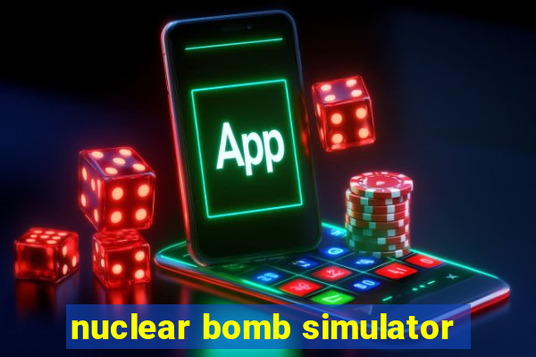 nuclear bomb simulator